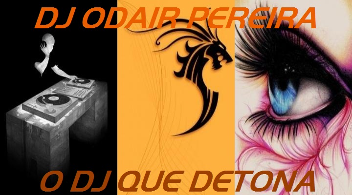 DJ ODAIR PEREIRA